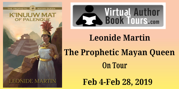 Prophetic Mayan Queen: K'inuuw Mat of Palenque by Leonide Martin