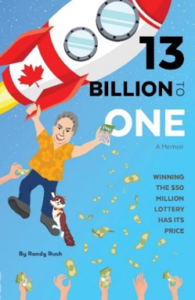 13 Billion To One by Randy Rush