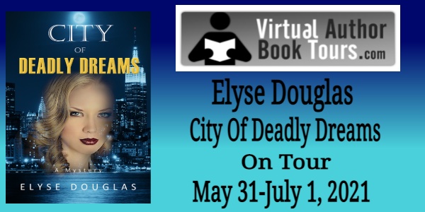 city of deadly dreams by elyse douglas