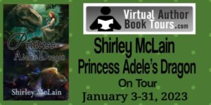Princess Adele's Dragon by Shirley McLain