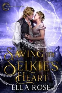 Saving the Selkie’s Heart by Ella Rose