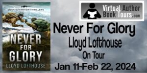 Never For Glory by Lloyd Lofthouse