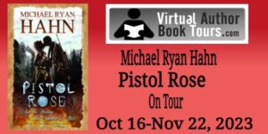 Pistol Rose and the Wedding that Sparked a War by Michael Ryan Hahn